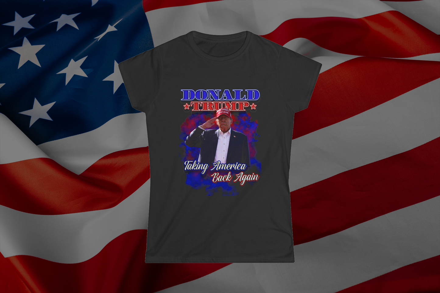 Donald Trump "Taking Back America Again" Women's Tee